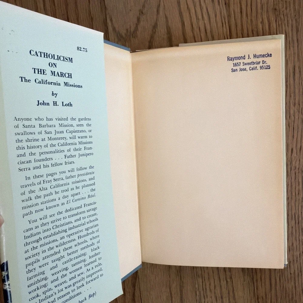 Catholicism On The March – The California Missions John H Loth 1st Edition Rare